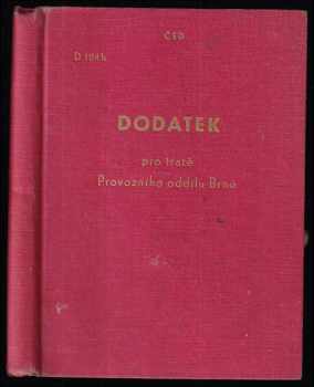 Dodatek k Návěstním předpisům a k Dopravním předpisům