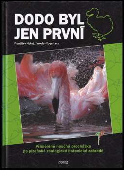 Dodo byl jen první