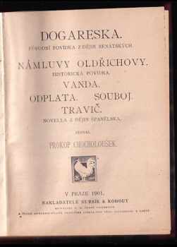 Prokop Chocholoušek: Dogareska