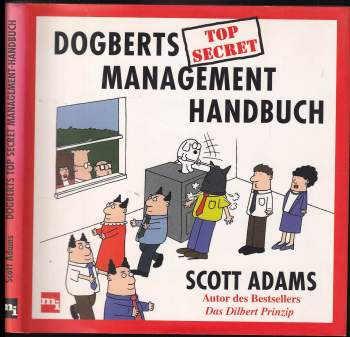 Adams Scott: Dogberts top secret Management-Handbuch
