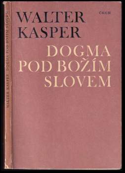 Dogma pod Božím slovem