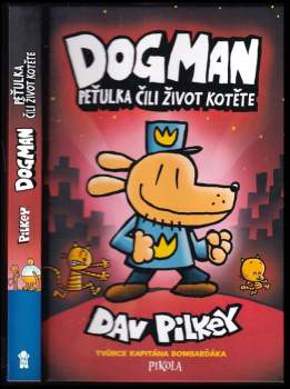 Dogman : Peťulka, čili, Život kotěte