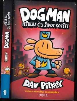 Dav Pilkey: Dogman