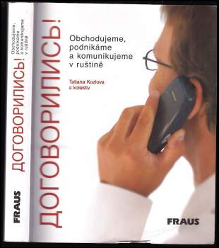 Tat'jana Valentinovna Kozlova: Dogovorilis'!