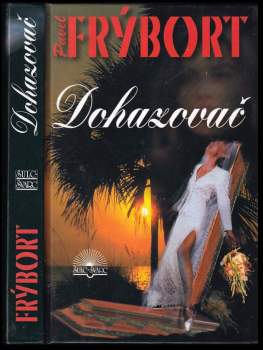Pavel Frýbort: Dohazovač
