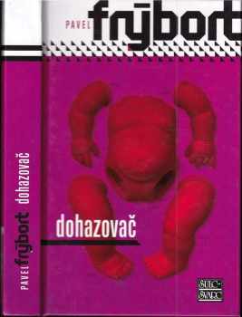 Pavel Frýbort: Dohazovač