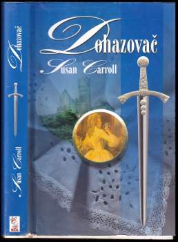 Susan Carroll: Dohazovač