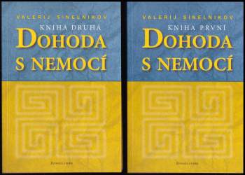 Valerij Vladimirovič Sinel‘nikov: Dohoda s nemocí