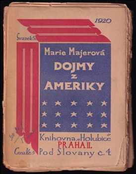 Dojmy z Ameriky - Marie Majerová (1920, Knihovna Holubice) - ID: 500293