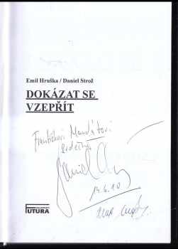 Daniel Strož: Dokázat se vzepřít - PODPIS DANIEL STROŽ