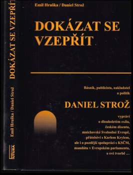Emil Hruška: Dokázat se vzepřít