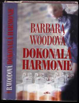 Barbara Wood: Dokonalá harmonie