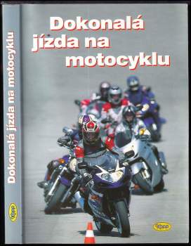 Dokonalá jízda na motocyklu