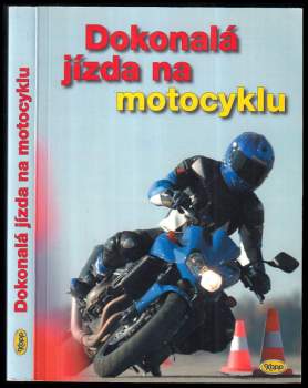 Dokonalá jízda na motocyklu