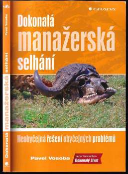 Dokonalá manažerská selhání