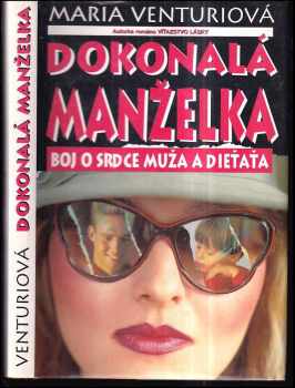Maria Venturi: Dokonalá manželka