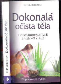 Gennadij Malachov,: Dokonalá očista těla
