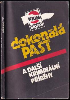 Dokonalá past a další kriminální příběhy