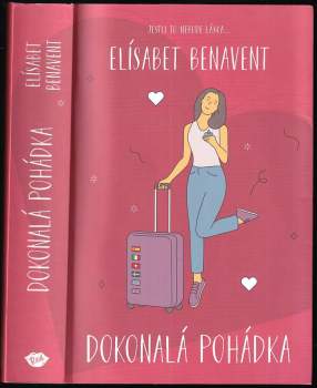 Elísabet Benavent: Dokonalá pohádka