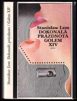 Dokonalá prázdnota ; Golem XIV
