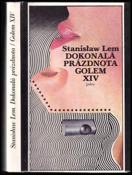 Dokonalá prázdnota ; Golem XIV