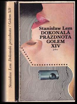 Stanislaw Lem: Dokonalá prázdnota ; Golem XIV