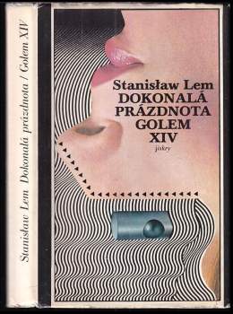 Stanislaw Lem: Dokonalá prázdnota ; Golem XIV