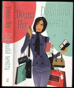 Donna Hay: Dokonalá sestra