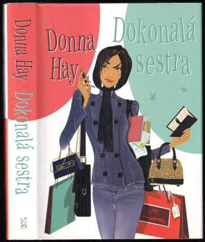 Donna Hay: Dokonalá sestra