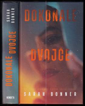 Sarah Bonner: Dokonalé dvojče