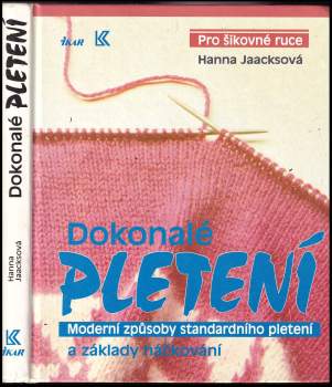 Hanna Jaacks: Dokonalé pletení