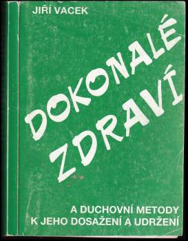 Dokonalé zdraví