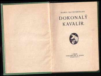 Karel Klostermann: Dokonalý kavalír