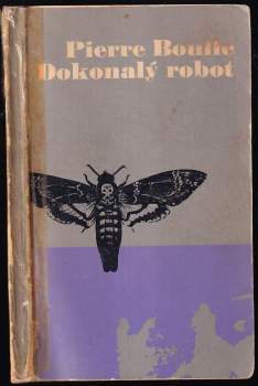 Pierre Boulle: Dokonalý robot a jiné povídky