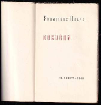 František Halas: Dokořán