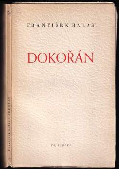 František Halas: Dokořán