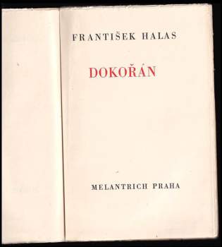 František Halas: Dokořán
