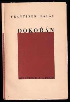 František Halas: Dokořán