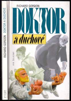 Richard Gordon: Doktor a duchové