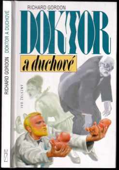 Richard Gordon: Doktor a duchové