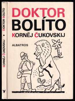 Doktor Bolíto - Kornej Ivanovič Čukovskij, Hugh Lofting (1980, Albatros) - ID: 71715