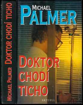 Doktor chodí ticho