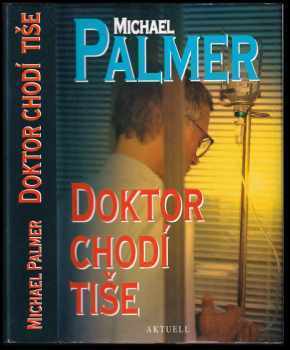 Michael Palmer: Doktor chodí tiše