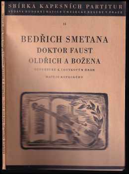 Bedřich Smetana: Doktor Faust, Oldřich a Božena