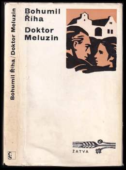 Bohumil Říha: Doktor Meluzin