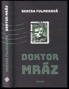 Denisa Fulmeková: Doktor Mráz