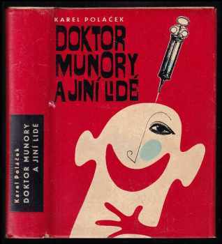 Doktor Munory a jiní lidé - Karel Poláček (1965, Východočeské nakladatelství) - ID: 819735