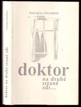 Doktor na druhé straně zdi