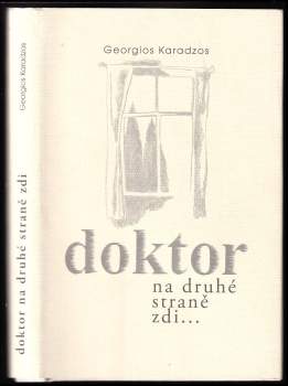 Georgios Karadzos: Doktor na druhé straně zdi