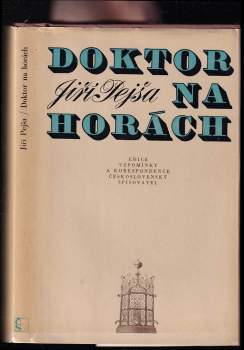 Jiří Pejša: Doktor na horách
